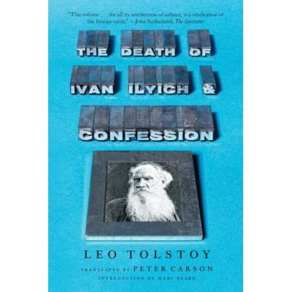 The Death of Ivan Ilyich and Confession -- Leo Tolstoy - Picture 1 of 1